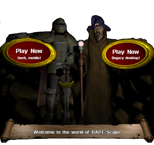 Knight and Magician present two options for playing BAPE Scape servers